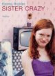 Cover: Sister Crazy Cover: Sister Crazy