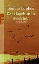 Cover: Das Hagebutten-Mädchen Cover: Das Hagebutten-Mädchen