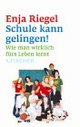 Cover: Schule kann gelingen!
