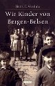 Cover: Wir Kinder von Bergen-Belsen Cover: Wir Kinder von Bergen-Belsen