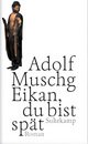 Cover: Eikan, du bist sp�t