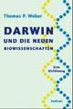 Cover: Darwin und die neuen Biowissenschaften
