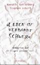 Cover: Leben ist verdammt schwer Cover: Leben ist verdammt schwer