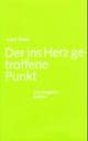 Cover: Der ins Herz getroffene Punkt