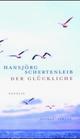 Cover: Der Gl�ckliche