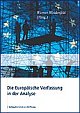 Cover: Die Europäische Verfassung in der Analyse Cover: Die Europäische Verfassung in der Analyse