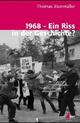 Cover: 1968 - Ein Riss in der Geschichte? Cover: 1968 - Ein Riss in der Geschichte?