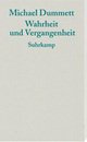 Cover: Wahrheit und Vergangenheit Cover: Wahrheit und Vergangenheit