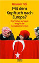 Cover: Mit dem Kopftuch nach Europa? Cover: Mit dem Kopftuch nach Europa?