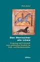 Cover: Der Herrscher als Löwe