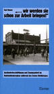 Cover: Wir werden sie schon zur Arbeit bringen!