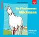 Cover: Ein Pferd namens Milchmann Cover: Ein Pferd namens Milchmann