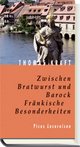 Cover: Zwischen Bratwurst und Barock