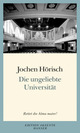 Cover: Die ungeliebte Universität