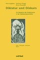 Cover: Diktatur und Diskurs Cover: Diktatur und Diskurs