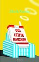 Cover: Der letzte Raucher Cover: Der letzte Raucher