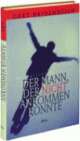 Cover: Der Mann, der nicht ankommen konnte