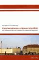 Cover: Konstruktion urbaner Identitäten