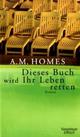 Cover: Dieses Buch wird Ihr Leben retten Cover: Dieses Buch wird Ihr Leben retten