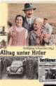Cover: Alltag unter Hitler Cover: Alltag unter Hitler