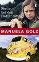 Cover: Ferien bei den Hottentotten