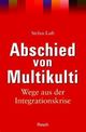 Cover: Abschied von Multikulti Cover: Abschied von Multikulti