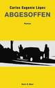 Cover: Abgesoffen