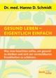 Cover: Gesund leben - eigentlich einfach Cover: Gesund leben - eigentlich einfach