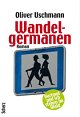 Cover: Wandelgermanen. Hartmut und ich stehen im Wald