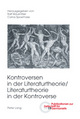 Cover: Kontroversen in der Literaturtheorie/Literaturtheorie in der Kontroverse Cover: Kontroversen in der Literaturtheorie/Literaturtheorie in der Kontroverse