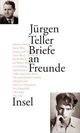 Cover: Briefe an Freunde Cover: Briefe an Freunde