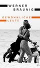 Cover: Gewöhnliche Leute Cover: Gewöhnliche Leute