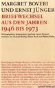 Cover: Boveri, Margret / Jünger, Ernst: Margret Boveri und Ernst Jünger: Briefwechsel aus den Jahren 1946 bis 1973