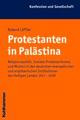 Cover: Protestanten in Palästina