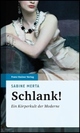Cover: Schlank!