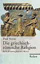 Cover: Die griechisch-römische Religion Cover: Die griechisch-römische Religion