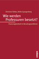 Cover: Wie werden Professuren besetzt?