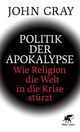 Cover: Politik der Apokalypse Cover: Politik der Apokalypse