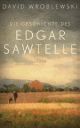 Cover: Die Geschichte des Edgar Sawtelle