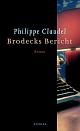 Cover: Brodecks Bericht Cover: Brodecks Bericht