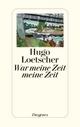 Cover: War meine Zeit meine Zeit Cover: War meine Zeit meine Zeit