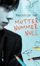 Cover: Mutter Nummer Null Cover: Mutter Nummer Null