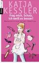 Cover: Frag mich, Schatz, ich weiß es besser!