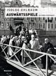 Cover: Auswärtsspiele
