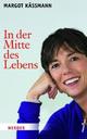 Cover: In der Mitte des Lebens Cover: In der Mitte des Lebens