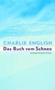 Cover: Das Buch vom Schnee Cover: Das Buch vom Schnee