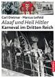 Cover: Alaaf und Heil Hitler Cover: Alaaf und Heil Hitler