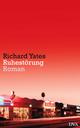 Cover: Yates, Richard: Ruhestörung
