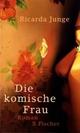 Cover: Die komische Frau Cover: Die komische Frau