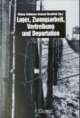 Cover: Lager, Zwangsarbeit, Vertreibung und Deportation